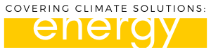 SEJournal Online Covering Climate Solutions - Energy