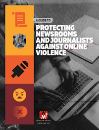 Cover of IWMF's 'A Guide to Protecting Newsrooms and Journalists Against Online Violence'